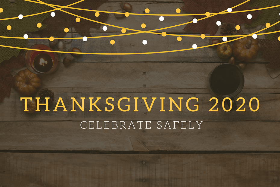 Thanksgiving 2020 celebrate safely